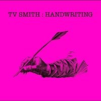 Tv Smith - Handwriting ryhmässä CD @ Bengans Skivbutik AB (5522043)