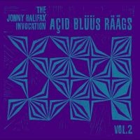 The Jonny Halifax Invocation - Açid Blüüs Räägs Vol.2 ryhmässä VINYYLI @ Bengans Skivbutik AB (5522047)