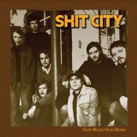 Shit City - God Bless Our Home ryhmässä VINYYLI @ Bengans Skivbutik AB (5522051)