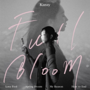 Kassy - Full bloom ryhmässä K-POP @ Bengans Skivbutik AB (5522072)