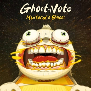 Ghost-Note - Mustard N'onions ryhmässä CD @ Bengans Skivbutik AB (5522098)