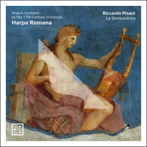 Riccardo Pisani La Smisuranza - Harpa Romana - Arias & Cantatas By ryhmässä CD @ Bengans Skivbutik AB (5522108)