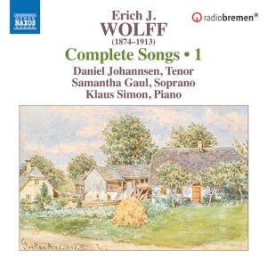 Erich J. Wolff - Complete Lieder, Vol. 1 ryhmässä CD @ Bengans Skivbutik AB (5522146)