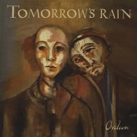 Tomorrow's Rain - Ovdan (Digipack) ryhmässä CD @ Bengans Skivbutik AB (5522204)