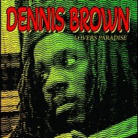 Brown Dennis - Lovers Paradise ryhmässä VINYYLI / Reggae @ Bengans Skivbutik AB (5522333)