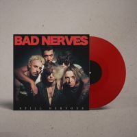 Bad Nerves - Still Nervous (Red Vinyl Lp) ryhmässä VINYYLI / Pop-Rock @ Bengans Skivbutik AB (5522336)