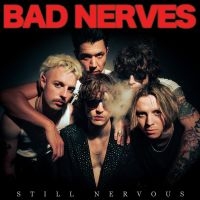 Bad Nerves - Still Nervous (Digipack) ryhmässä CD / Pop-Rock @ Bengans Skivbutik AB (5522337)