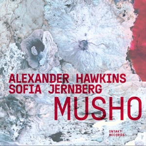 Sofia Jernberg & Alexander Hawkins - Musho ryhmässä CD / Jazz @ Bengans Skivbutik AB (5522422)