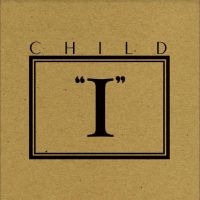 Child - Ep I ryhmässä VINYYLI / Blues,Hårdrock @ Bengans Skivbutik AB (5522444)