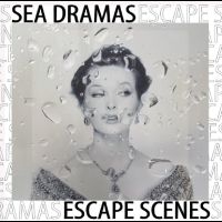 Sea Dramas - Escape Scenes ryhmässä CD @ Bengans Skivbutik AB (5522602)