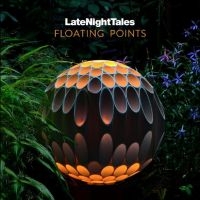 Floating Points - Late Night Tales: Floating Points ryhmässä Minishops / Floating Points @ Bengans Skivbutik AB (5522740)