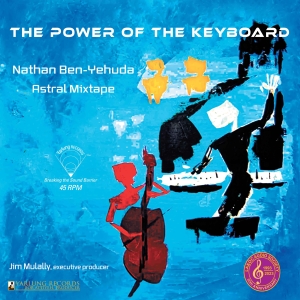 Nathan Ben-Yehuda Astral Mixtape - The Power Of The Keyboard ryhmässä VINYYLI / Klassiskt @ Bengans Skivbutik AB (5522884)