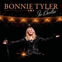 Bonnie Tyler - In Berlin ryhmässä CD / Pop-Rock @ Bengans Skivbutik AB (5522893)