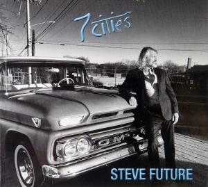 Steve Future - 7 Cities ryhmässä CD / Pop-Rock @ Bengans Skivbutik AB (5523015)