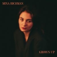 Richman Mina - Grown Up (Coloured Vinyl) ryhmässä VINYYLI / Pop-Rock @ Bengans Skivbutik AB (5523073)