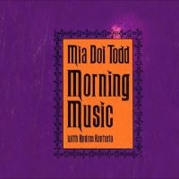 Mia Doi Todd - Morning Music ryhmässä CD / Pop-Rock @ Bengans Skivbutik AB (5523107)