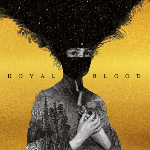 Royal Blood - Royal Blood ryhmässä ME SUOSITTELEMME / Perjantain julkaisut / Fredag den 16:e augusti @ Bengans Skivbutik AB (5523167)