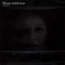 Blues Addiction - Keep On Don´It ryhmässä CD / Pop-Rock @ Bengans Skivbutik AB (552331)