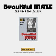 Drippin - Beautiful Maze (Ever Ver.) ryhmässä CD / K-Pop @ Bengans Skivbutik AB (5523337)