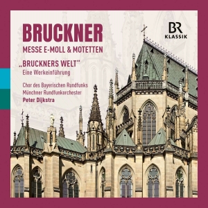 Anton Bruckner - Mass In E Minor & Motets ryhmässä CD / Nyheter @ Bengans Skivbutik AB (5523540)