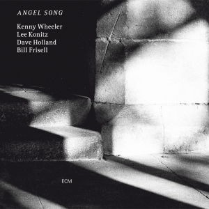 Kenny Wheeler Lee Konitz Dave Hol - Angel Song (Luminessence-Series) ryhmässä VINYYLI / Jazz @ Bengans Skivbutik AB (5523593)