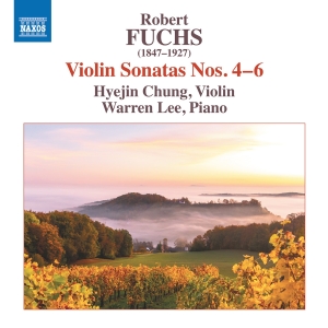 Robert Fuchs - Fuchs: Violin Sonatas Nos. 4-6 ryhmässä CD / Nyheter @ Bengans Skivbutik AB (5523601)