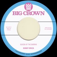 Bobby Oroza - Queen Of The Barrio B/W Goddess ryhmässä VINYYLI / RnB-Soul @ Bengans Skivbutik AB (5523624)