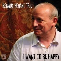 Renaud Penant - I Want To Be Happy ryhmässä CD / Jazz @ Bengans Skivbutik AB (5523688)