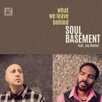 Soul Basement & Jay Nemor - What We Leave Behind ryhmässä CD / Jazz @ Bengans Skivbutik AB (5523690)