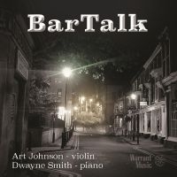 Art Johnson & Dwayne Smith - Bartalk ryhmässä CD / Pop-Rock @ Bengans Skivbutik AB (5523693)