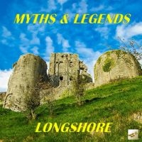 Longshore - Myths & Legends ryhmässä CD @ Bengans Skivbutik AB (5523706)