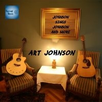 Art Johnson - Johnson Sings Johnson & More ryhmässä CD / Blues @ Bengans Skivbutik AB (5523727)