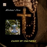 Michael Dion - Clash Of Cultures ryhmässä CD / Pop-Rock @ Bengans Skivbutik AB (5523732)