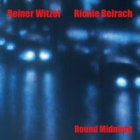 Reiner Witzel & Richie Beirach - Round Midnight ryhmässä CD / Jazz @ Bengans Skivbutik AB (5523747)