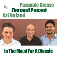 Renaud Penant - In The Mood For A Classic ryhmässä CD / Jazz @ Bengans Skivbutik AB (5523755)