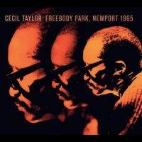 Taylor Cecil - Freebody Park, Newport 1965 ryhmässä ME SUOSITTELEMME / Joululahjavinkki: CD @ Bengans Skivbutik AB (5523758)