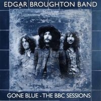 Edgar Broughton Band - Gone Blue - The Bbc Sessions 4Cd Cl ryhmässä CD / Pop-Rock @ Bengans Skivbutik AB (5523791)