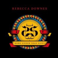 Downes Rebecca - More Sinner Than Saint ryhmässä VINYYLI / Pop-Rock @ Bengans Skivbutik AB (5523816)