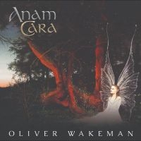 Oliver Wakeman - Anam Cara ryhmässä CD @ Bengans Skivbutik AB (5523825)