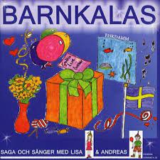 Barnkalas - Saga & Sånger Med Lisa & Andreas ryhmässä CD / Barnmusik,Pop-Rock @ Bengans Skivbutik AB (552383)