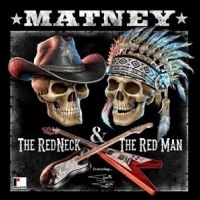 Matney - The Red Neck & The Red Man ryhmässä ME SUOSITTELEMME / Perjantain julkaisut / Fredag den 21:a Juni 2024 @ Bengans Skivbutik AB (5523834)