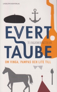 Evert Taube - Om Vinga, Pampas Och Lite Till : 30 Ung. ryhmässä Pokkarikirjat @ Bengans Skivbutik AB (5523870)