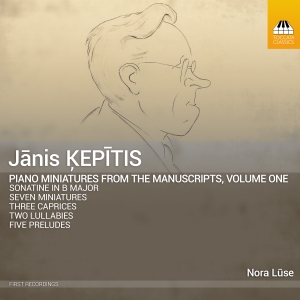 Janis Kepitis - Piano Miniatures From The Manuscrip ryhmässä CD / Nyheter @ Bengans Skivbutik AB (5523923)