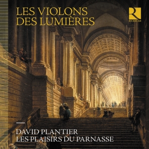 David Plantier Les Plaisirs Du Par - Les Violons Des Lumieres ryhmässä CD / Nyheter @ Bengans Skivbutik AB (5523934)