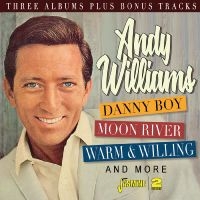 Andy Williams - Danny Boy, Moon River, Warm & Willi ryhmässä Musiikki / Dual Disc / Pop-Rock @ Bengans Skivbutik AB (5523946)