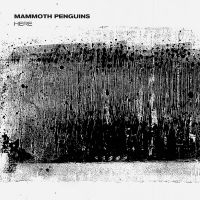 Mammoth Penguins - Here ryhmässä CD / Pop-Rock @ Bengans Skivbutik AB (5523993)