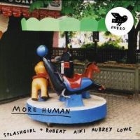 Splashgirl Og Robert Aiki Aubrey Lo - More Human ryhmässä CD / Jazz @ Bengans Skivbutik AB (5524005)