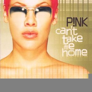 P!Nk - Can't Take Me Home ryhmässä CD / Pop-Rock @ Bengans Skivbutik AB (5524198)