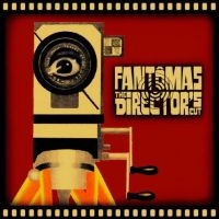 Fantomas - The Director's Cut ryhmässä VINYYLI / Hårdrock @ Bengans Skivbutik AB (5524311)