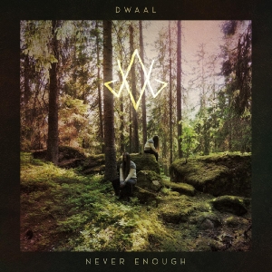 Dwaal - Never Enough ryhmässä VINYYLI / Norsk Musik @ Bengans Skivbutik AB (5524843)